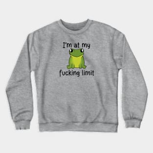 I’m At My Limit Funny Frog Crewneck Sweatshirt